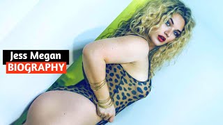 Jess Megan..wiki Biography,Age,Weight,Relationships,Net Worth-Curvy Models,Plus Size Model