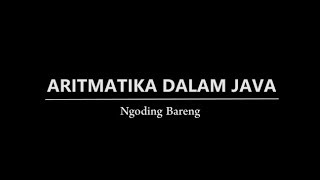 contoh program aritmatika dalam java