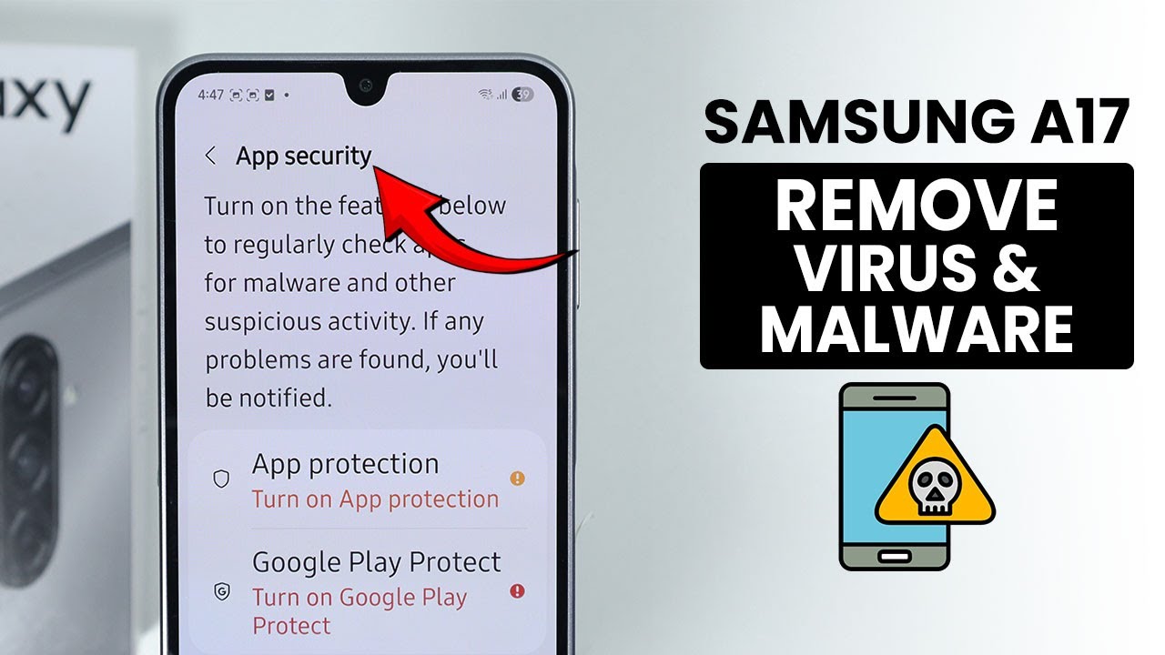 Как удалить вирусы и вредоносные программы на Samsung A17