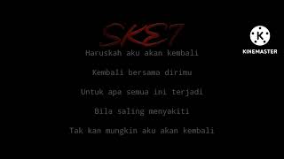 Sket-Tak kan kembali(Lyric)