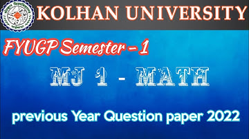 MJ 1- Math Previous Year Question paper 2022|kolhan university  |FYUGP 1st Semester 👍|