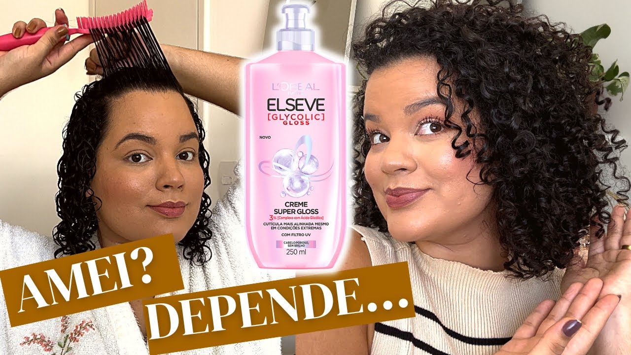 FINALIZA E ANALISA: CREME ELSEVE GLYCOLIC GLOSS EM CABELOS CACHEADOS! VALE A PENA?