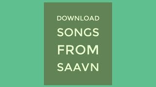 Download songs from Saavn & videos from any website!!! (pc) screenshot 4