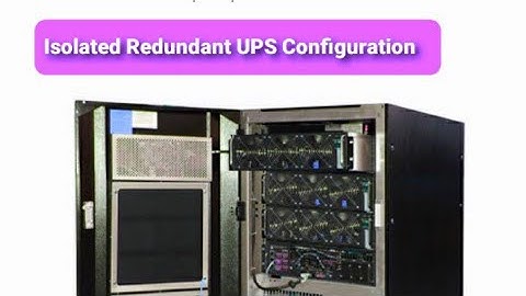 Isolated Redundant UPS System Design Configuration  || Types of UPS Configuration || Tamil