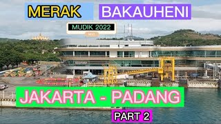 Mudik 2022 | Jakarta  Padang | Lintas Tengah Sumatera | Tips Perjalanan | Roadtrip | Part 2.