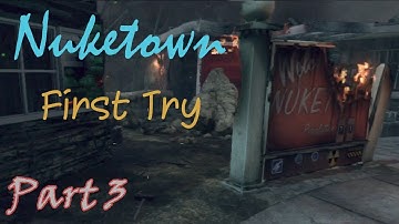 Survival on Nuketown | First Try on the map | Black Ops 2 Zombies (Gameplay/ Live Commentary) Part 3