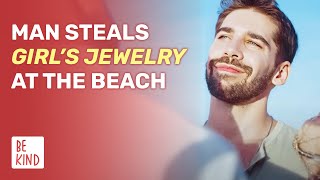 Man Steals Girls Jewelry At The Beach .Official