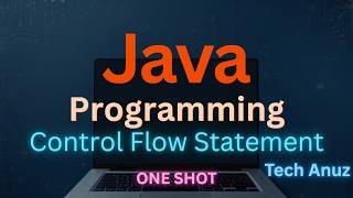Java  | Control Flow Statements Explained| THEORY exam