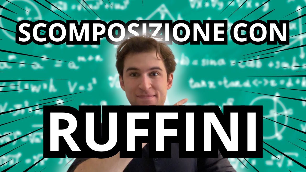Ruffini per scomporre i polinomi! Esercizi da ZERO a PRO