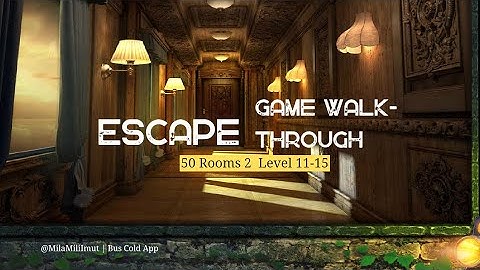 Escape Game Walk-through 50 Rooms 2 Level 11-15 Bus Cold App #escapegame #50roomescape #50rooms
