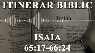 Isaia 65:17 - 66:24 | Itinerar Biblic | Episodul 932