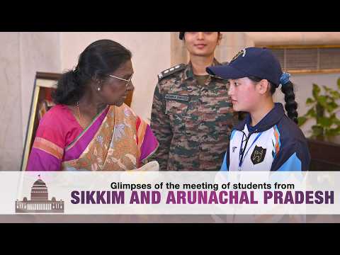 Glimpses of the meeting of students from Sikkim and Arunachal Pradesh with President Droupadi Murmu