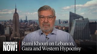 Rami Khouri on Israeli Attacks in Lebanon, Suffering in Gaza & 