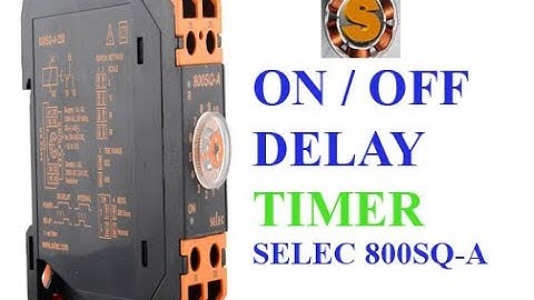 on off delay timer connection and use
