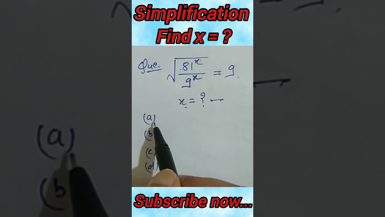 find the value of X | simplification 