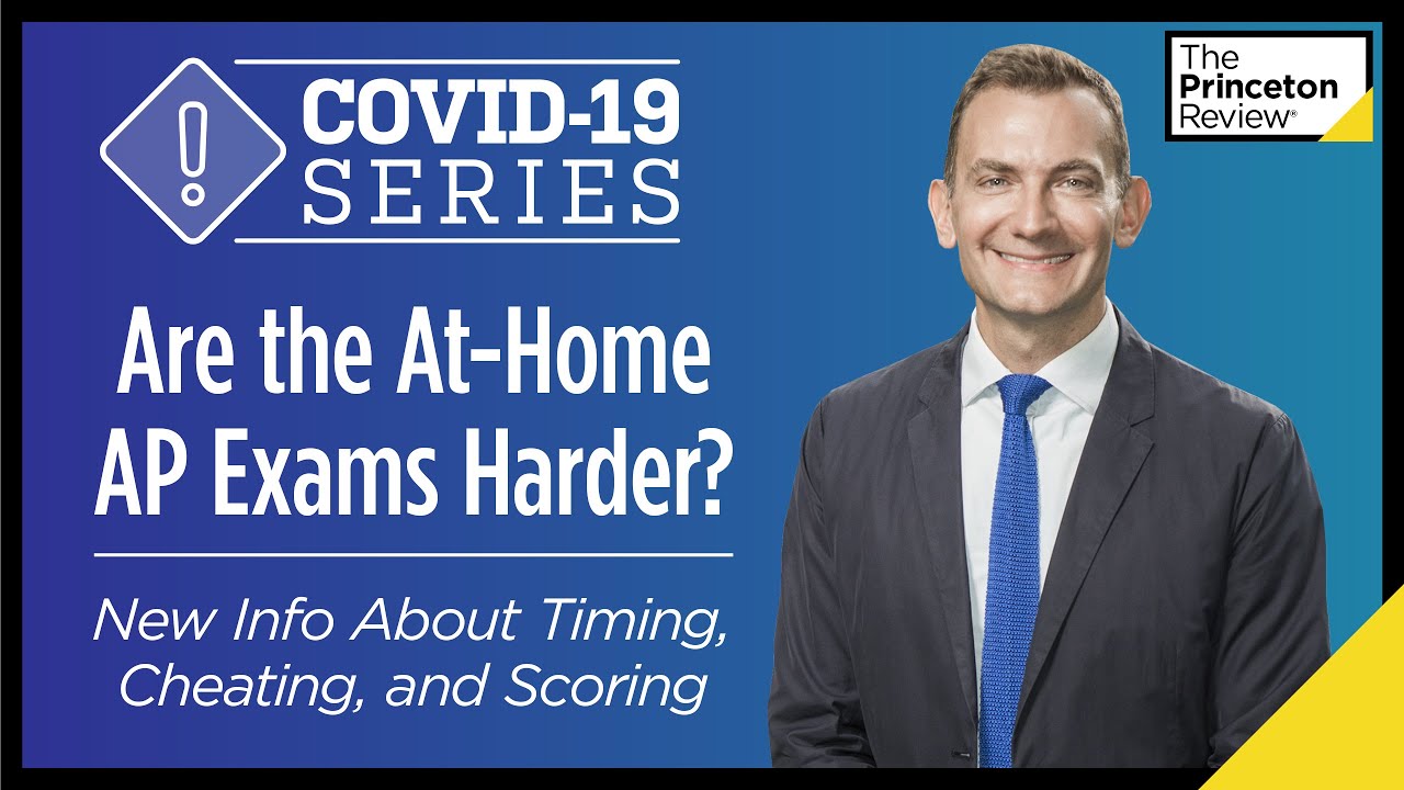 Are the AtHome AP Exams Harder? New Info About Timing, Cheating, and