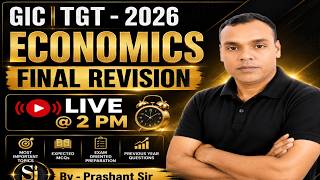 Selection Target 🎯 GIC | TGT Economics 2026 | Final Revision by Prashant Sir
