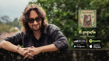 Santiago Benavides - El Sancocho (Audio Oficial)