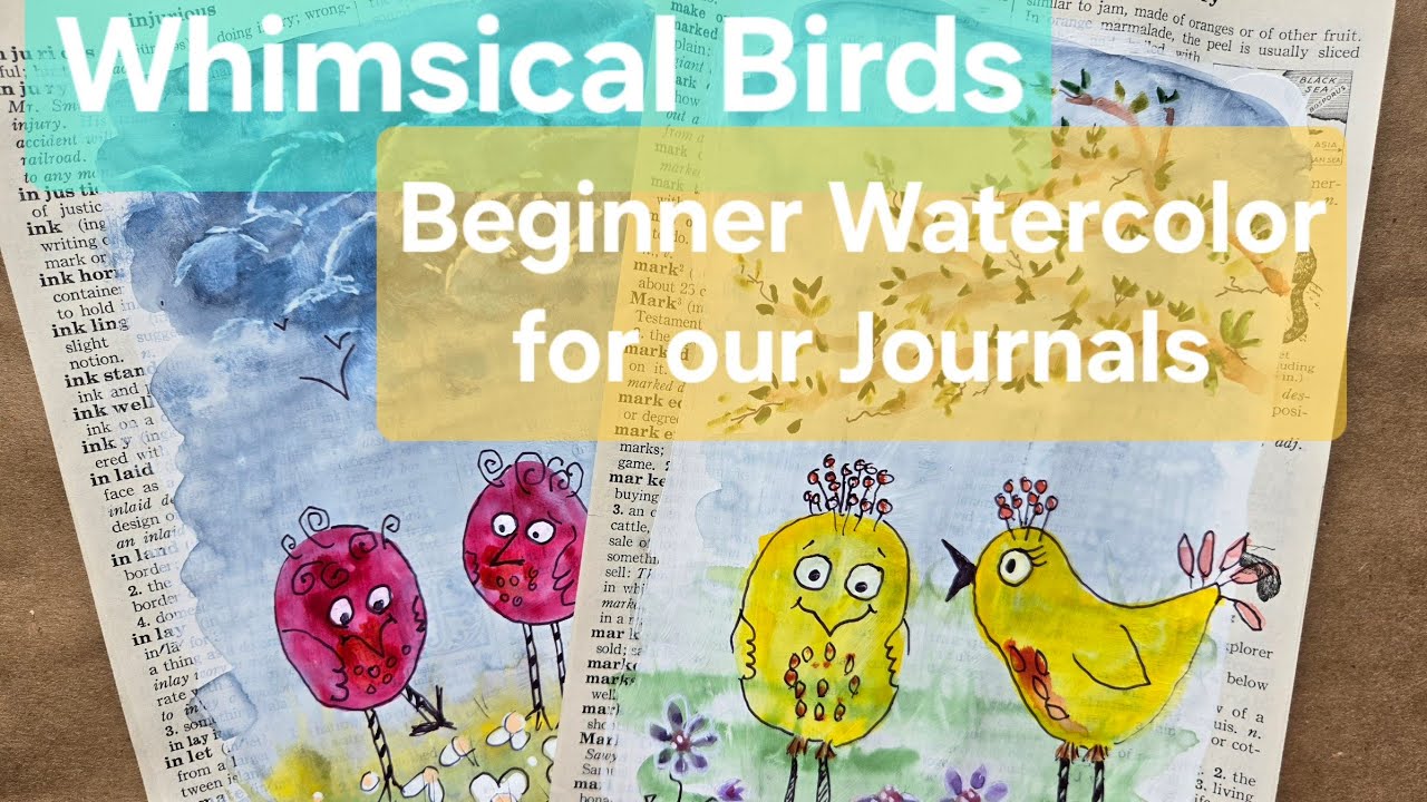 🐦Beginner Watercolor Whimsical Birds for our Junk Journals!