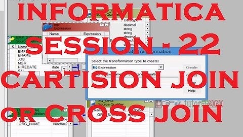 Cartision Join or Cross Join - Informatica Tutorial - Session - 22