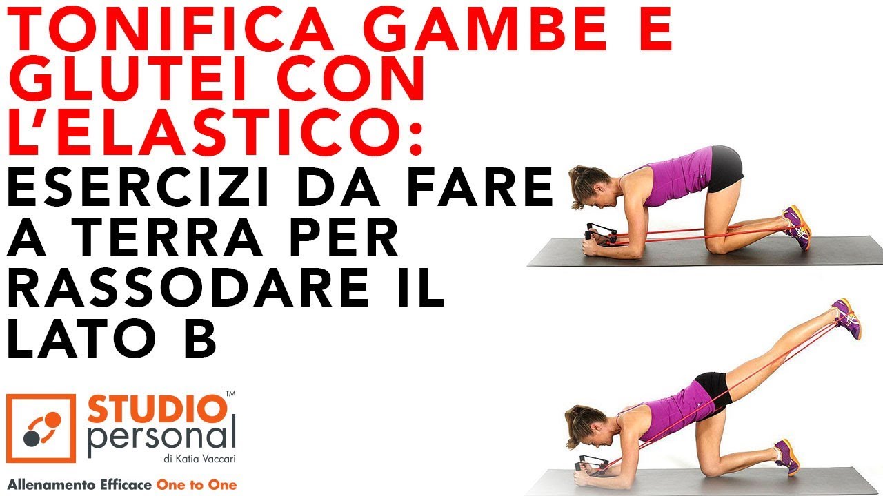 Tonifica Gambe E Glutei Con L Elastico Esercizi Da Fare A Terra Per Rassodare Il Lato B Youtube