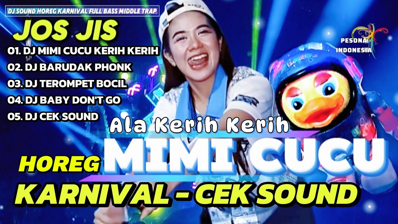 JOSJIS HOREG🔥DJ MIMI CUCI VIRAL TIKTOK FULL BASS DJ HOREG MENGKANE PARTY KARNAVAL SOUND HOREG 2025