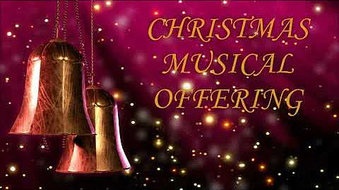 Christmas Musical Offering 2022