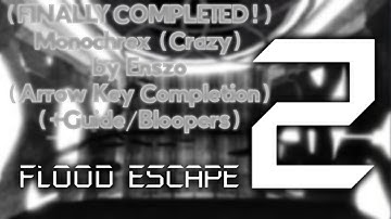 (FINALLY COMPLETED!) FE2 Community Maps - Monochrex [Crazy] by Enszo (Arrow Keys) (+Guide/Bloopers)