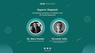 Dispatch 23 - Riccardo Valle on Increasing Terrorism in Pakistan and the State Response
