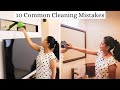10 Common Cleaning Mistakes And How To Correct Them - Cleaning Tips