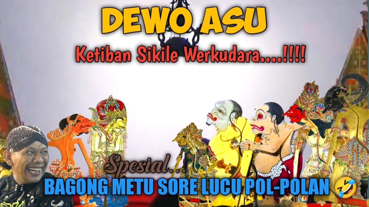 DEWO ASUUU WAYANG KULIT KI DALANG SENO NUGROHO #wayanglucu #bagonglucu #bagongndugal