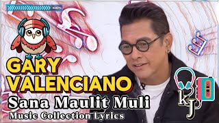 Best GARY VALENCIANO Song Collection Lyrics