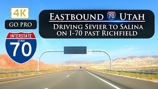 Eastbound I-70 from Sevier past Richfield to Salina Utah in Amazing 4K Ultra HD