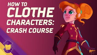 How To Clothe Characters: Crash Course