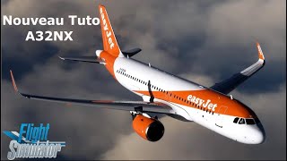 [TUTO] COMPLET FR A32NX FBW | FS 2020
