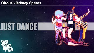 Circus - Britney Spears | Just Dance 2016