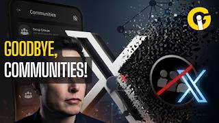 X Is Closing Its Community Feature Soon!