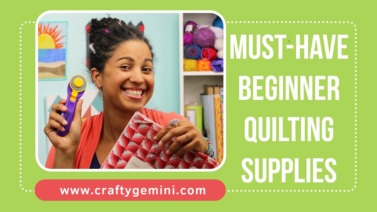 Must Have Quilting Supplies and Tools – FREE Beginner Quilting Class –  Quilt Addicts Anonymous