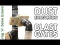 Making DIY Blast Gates For Dust Extraction