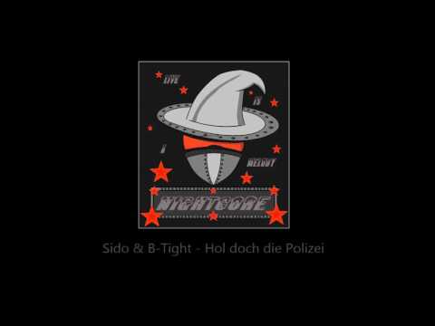 ★Sido & B Tight   Hol doch die Polizei (Nightcore)★