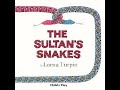 The Sultan&#39;s Snakes