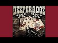 Dezperadoz (Desperados) - Dead Man&#39;s Hand (2012) (Full Album)