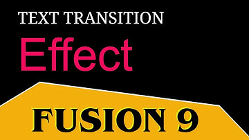 Fusion 9 Tutorial - Text transition effect - Motion graphics - 9