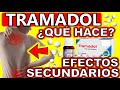 TRAMADOL PARA QUE SIRVE Y EFECTOS SECUNDARIOS | GuiaMed