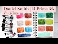 Daniel Smith PrimaTek Series: Episode 1 | Swatches