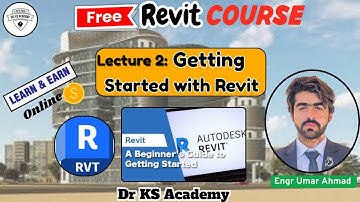 Lecture 2 | Getting Started with Revit | Building Information Modelling | #revit #revitarchitecture