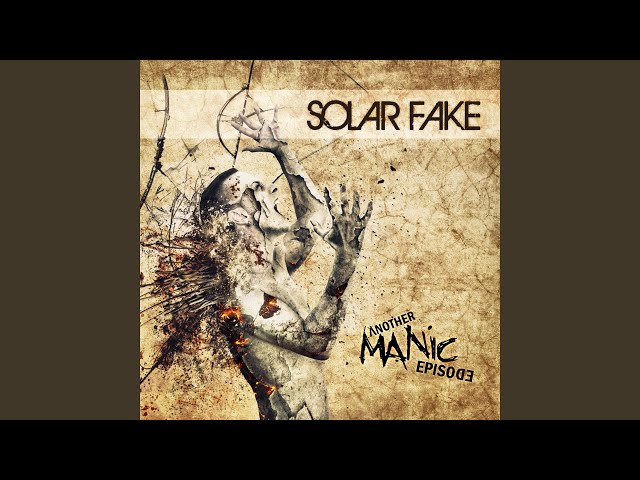 Solar Fake - Fake To Be Alive