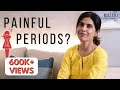 Painful Periods | MAITRI | Dr Anjali Kumar | Menstruation Series Ep 2