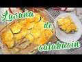 Lasaña de calabacin 🥒🥒 muy rica y jugosa 😋😋