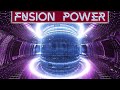 Fusion Power - The Latest Breakthroughs